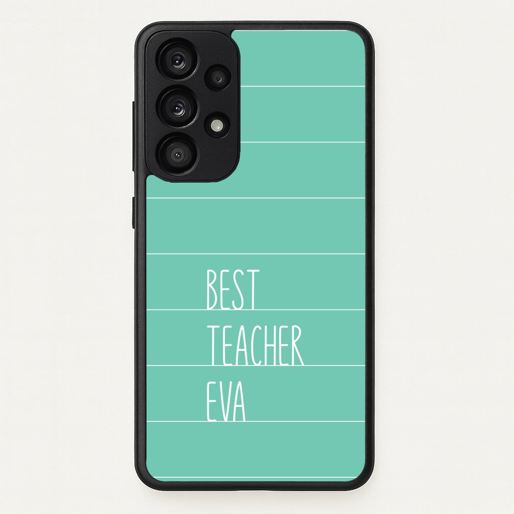 Best Teacher Eva Galaxy A53 Case