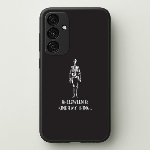 Halloween Is Kinda My Thing.. Galaxy A55 Case