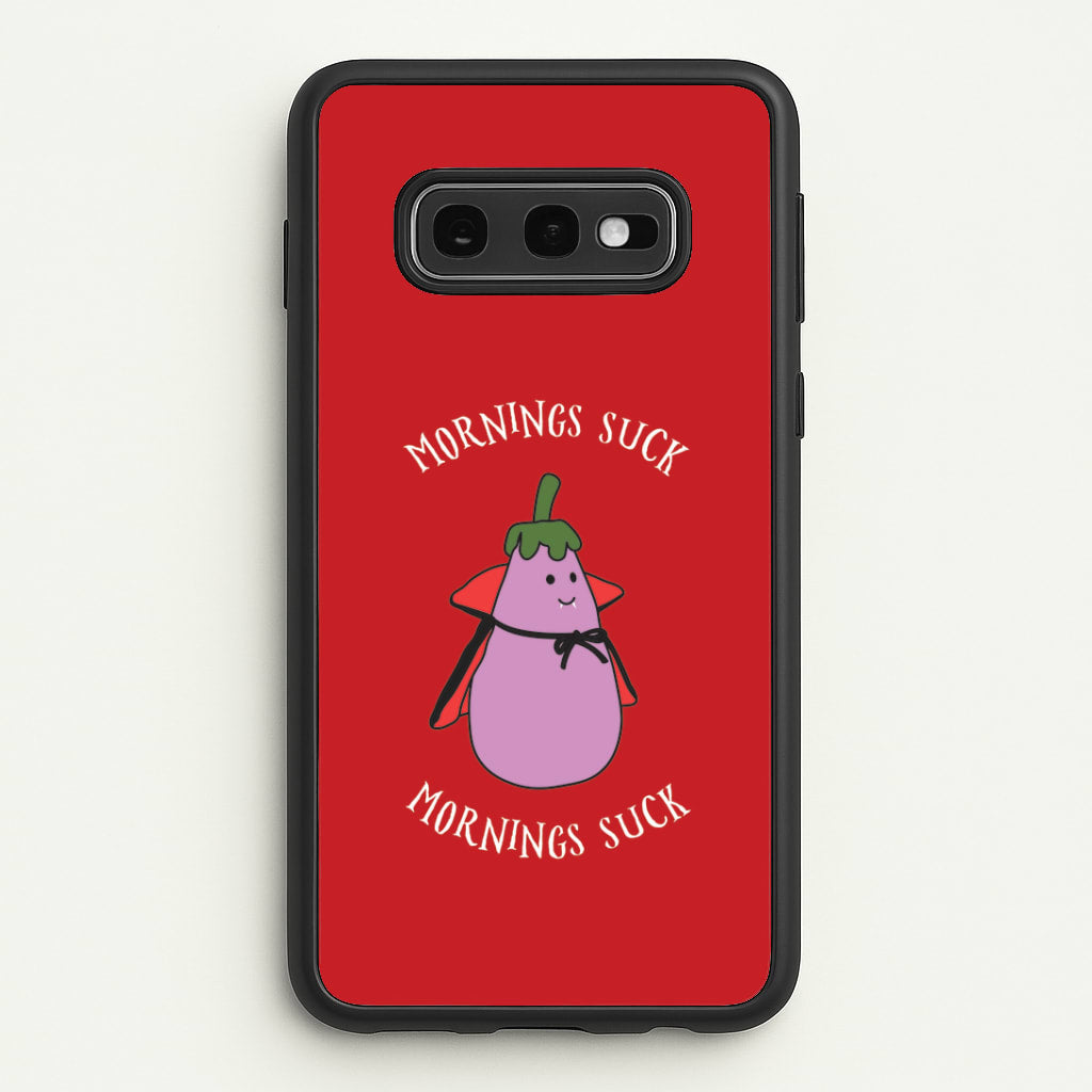 Mornings Suck Plush - Halloween Galaxy S10e Case