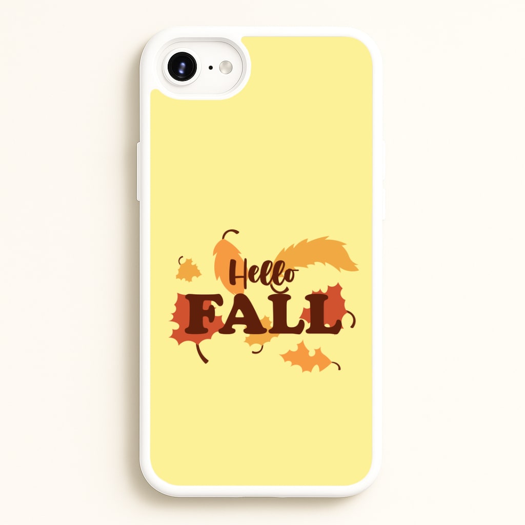Hello Fall iPhone 6 / 7 / 8 / SE Case