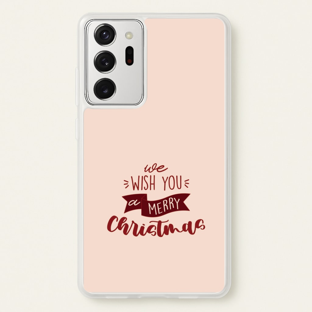 We Wish You A Merry Christmas Quote Galaxy Note 20 Ultra Case