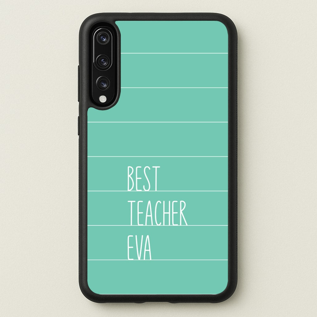 Best Teacher Eva Huawei P20 Pro Case