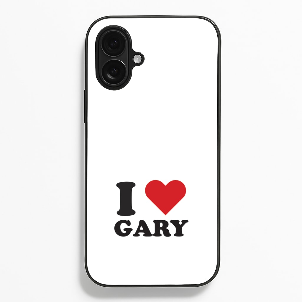 I Love Gary iPhone 16 Plus Case