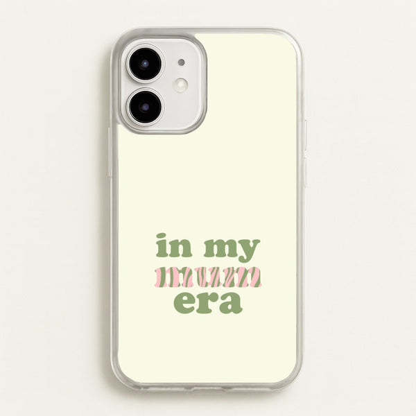 In My Mum Era iPhone 12 Mini Case