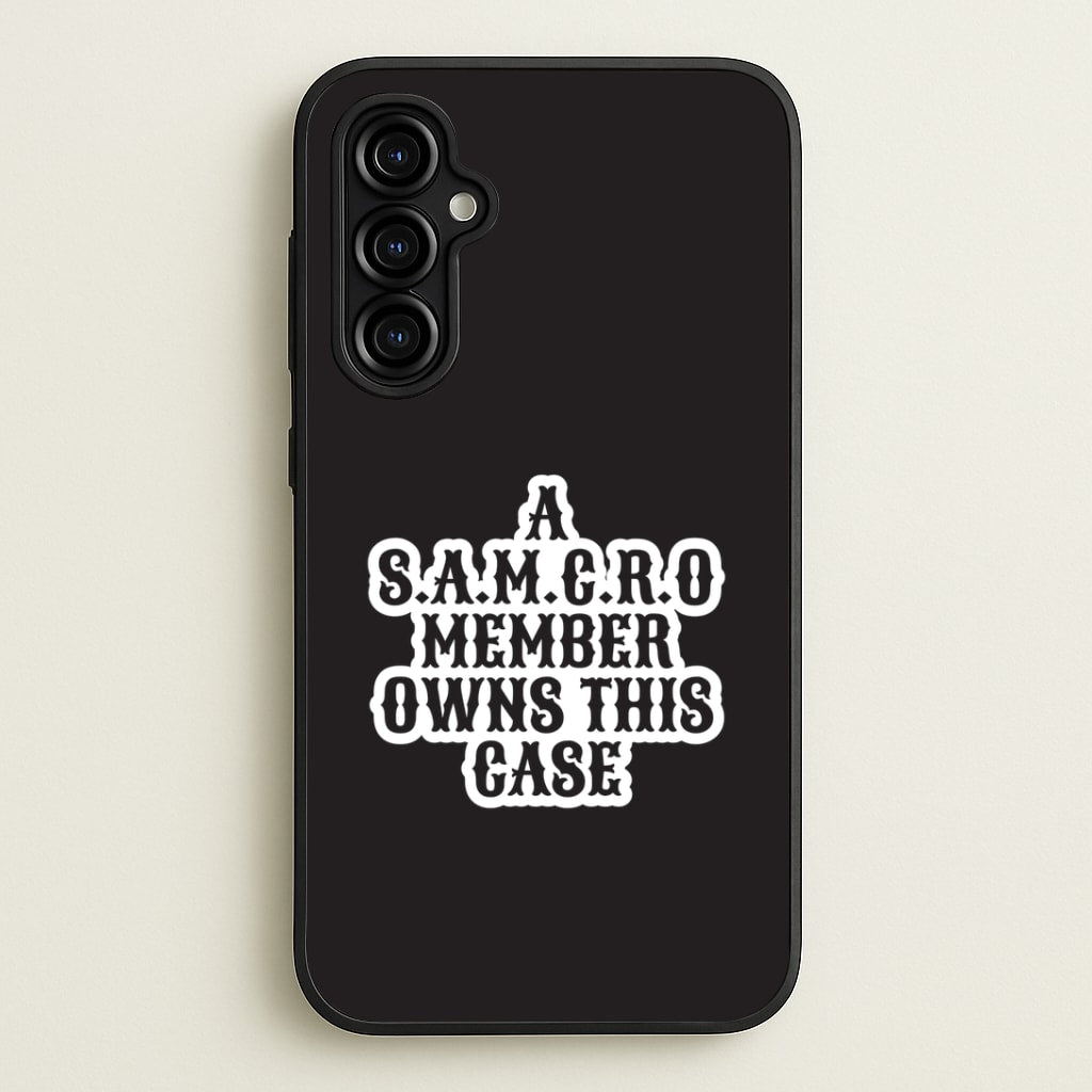 SAMCRO Member Galaxy A54 Case