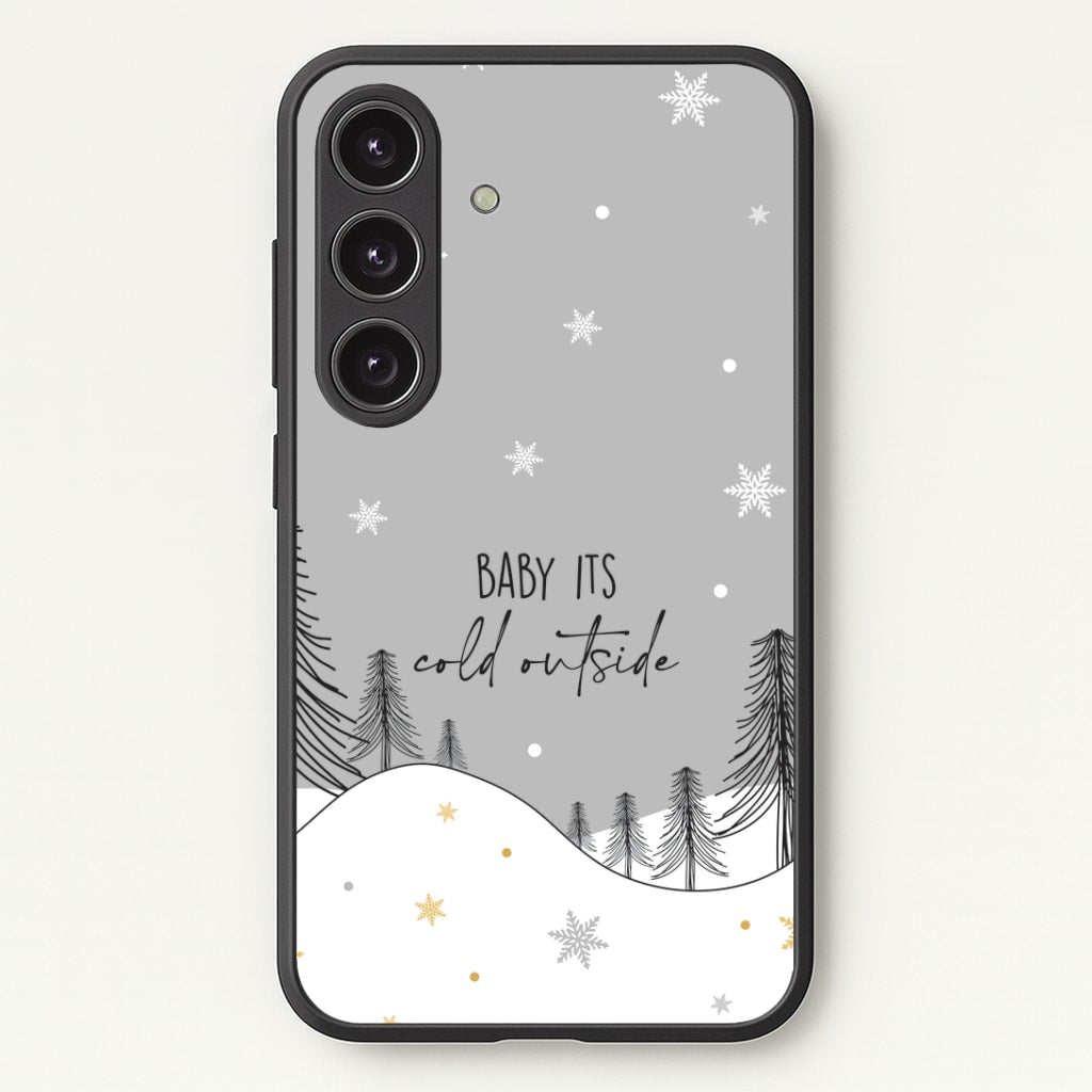 Baby It's Cold Outisde Landscape Galaxy S24 Case