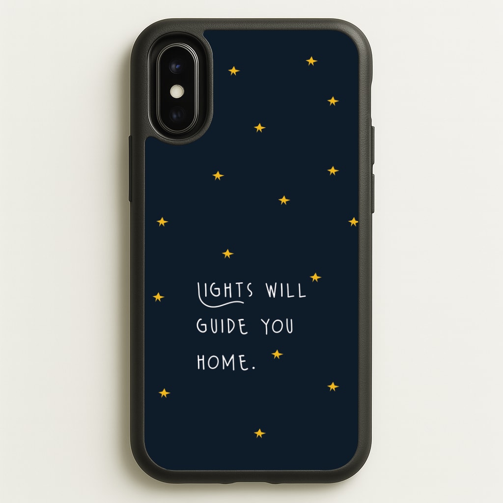 Lights Will Guide You Home iPhone X / XS Case