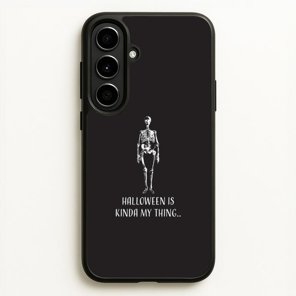 Halloween Is Kinda My Thing.. Galaxy A56 Case