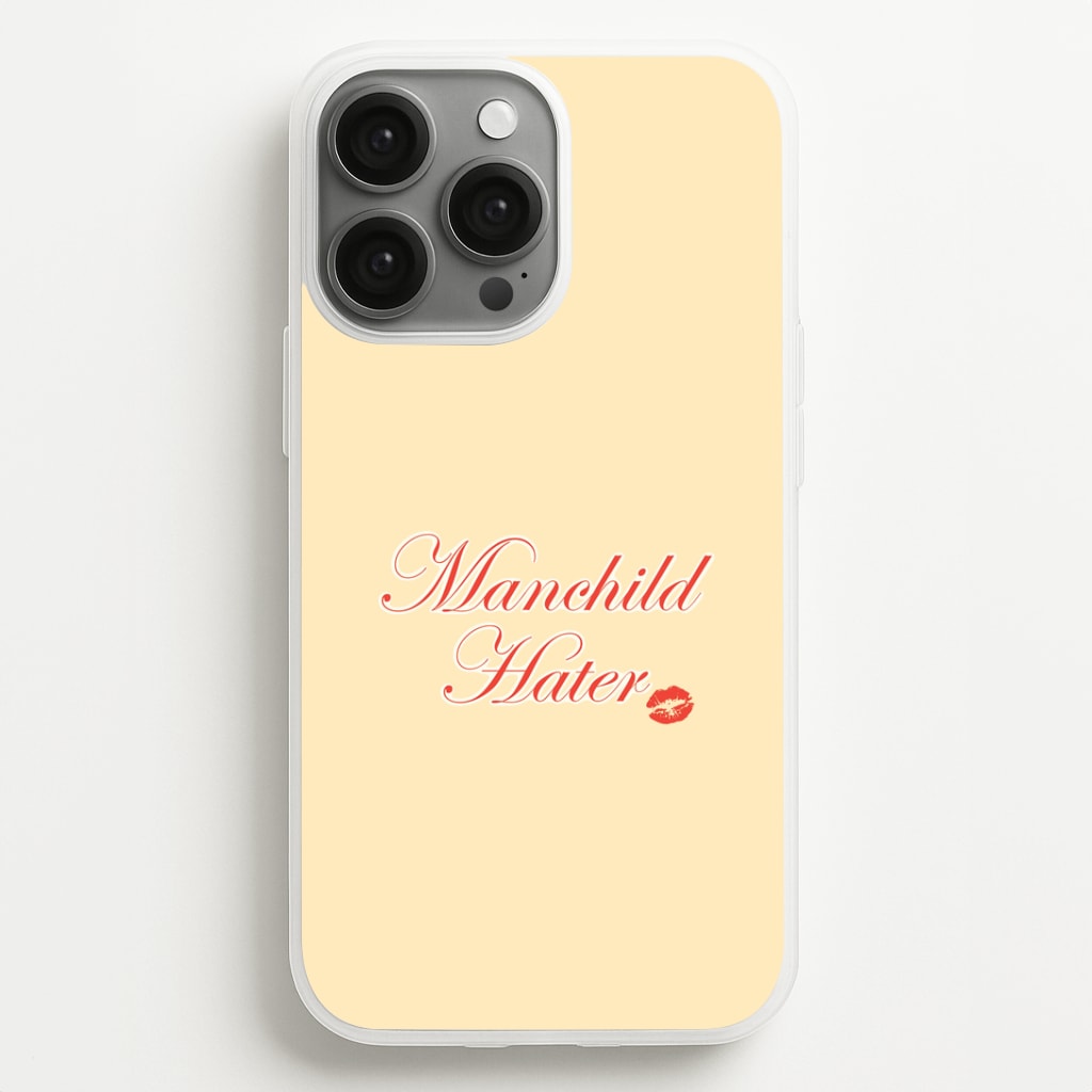 Manchild Hater iPhone 13 Pro Max Case