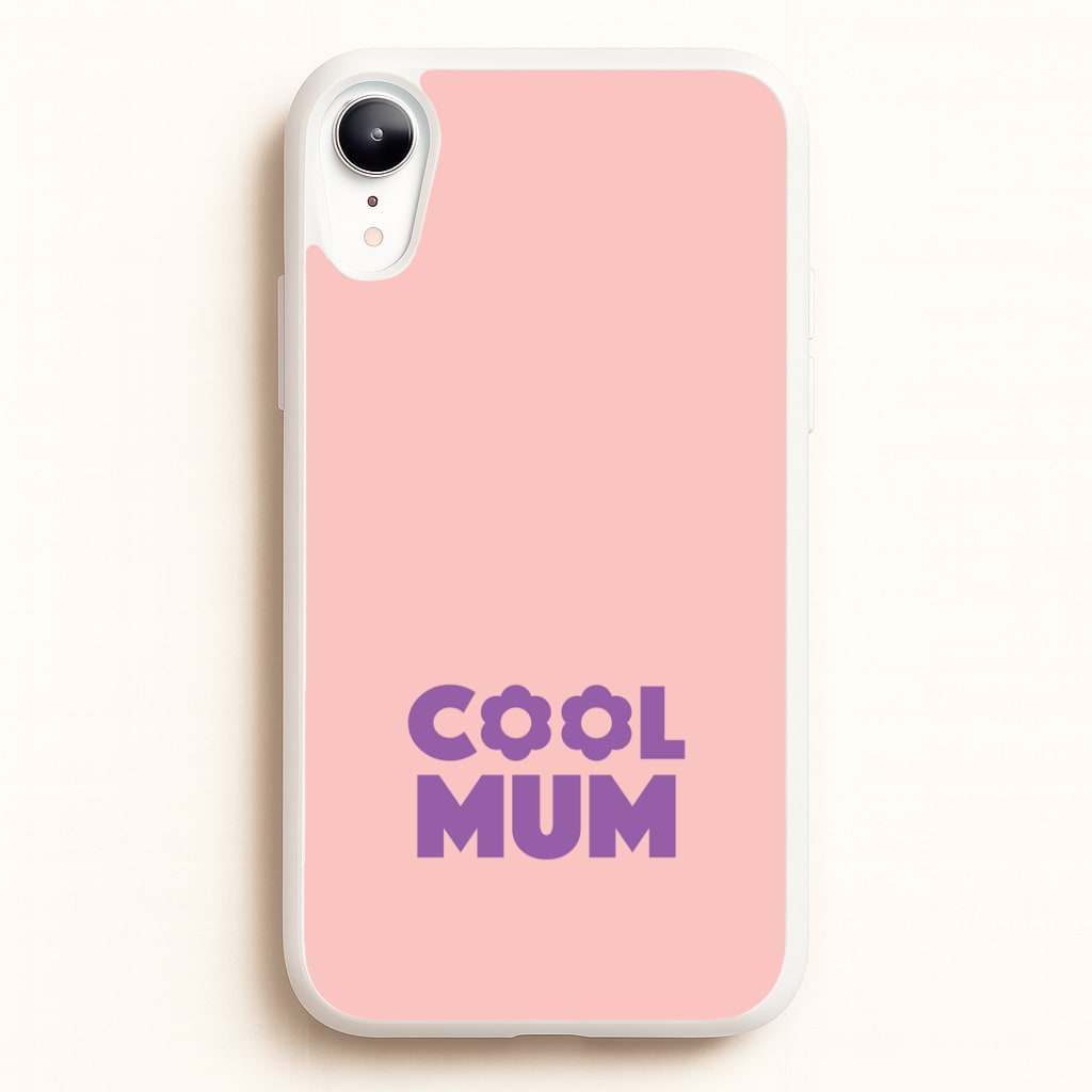 Cool Mum iPhone XR Case