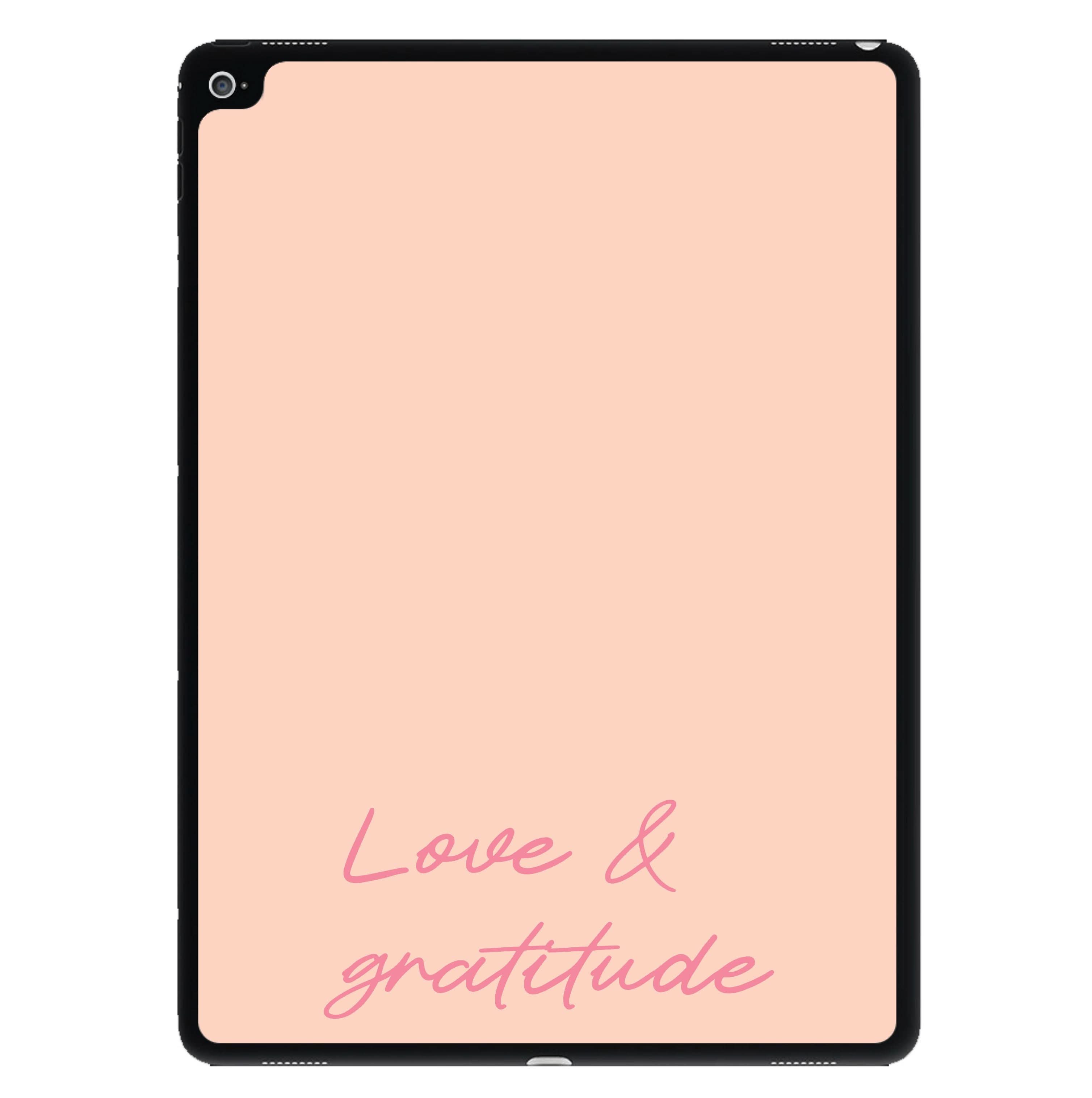 Love And Gratitude iPad Case