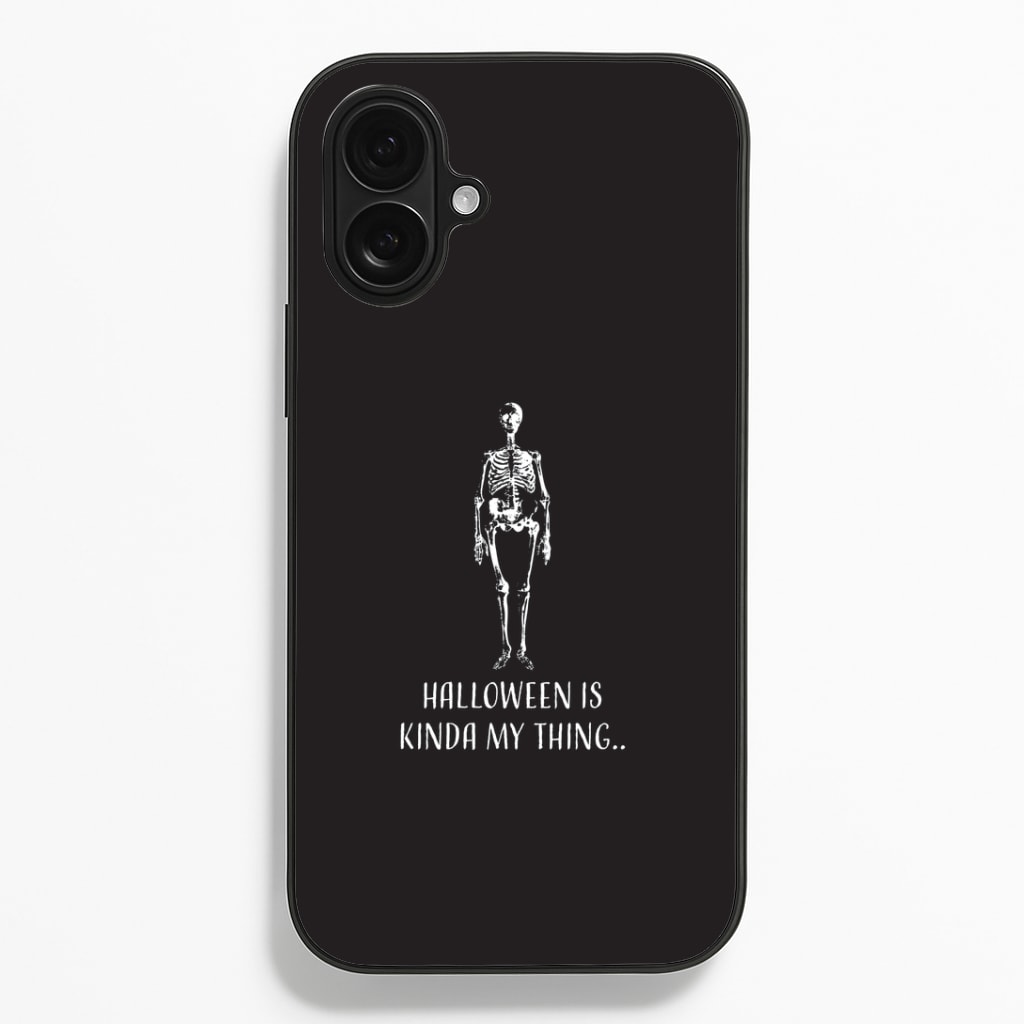 Halloween Is Kinda My Thing.. iPhone 16 Plus Case