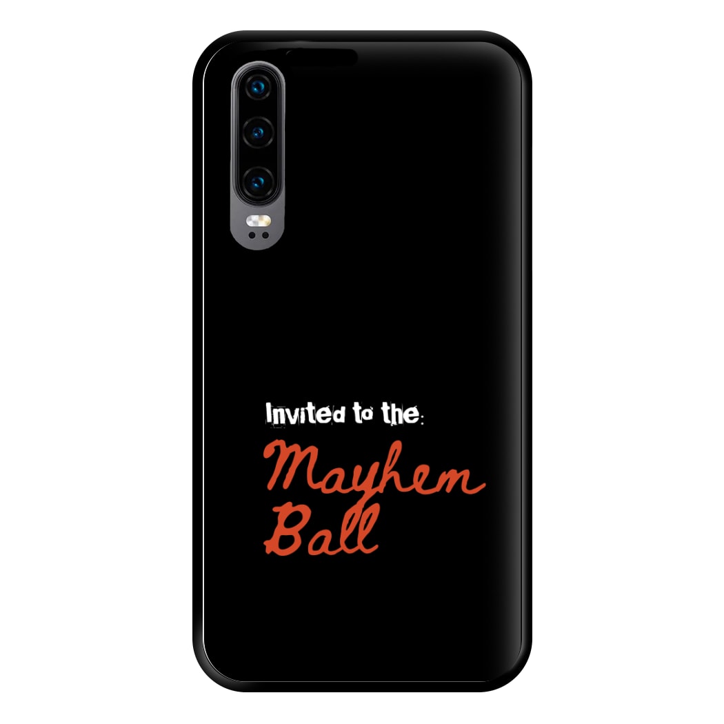 Invited To The Mayhem Ball Huawei P30 Case