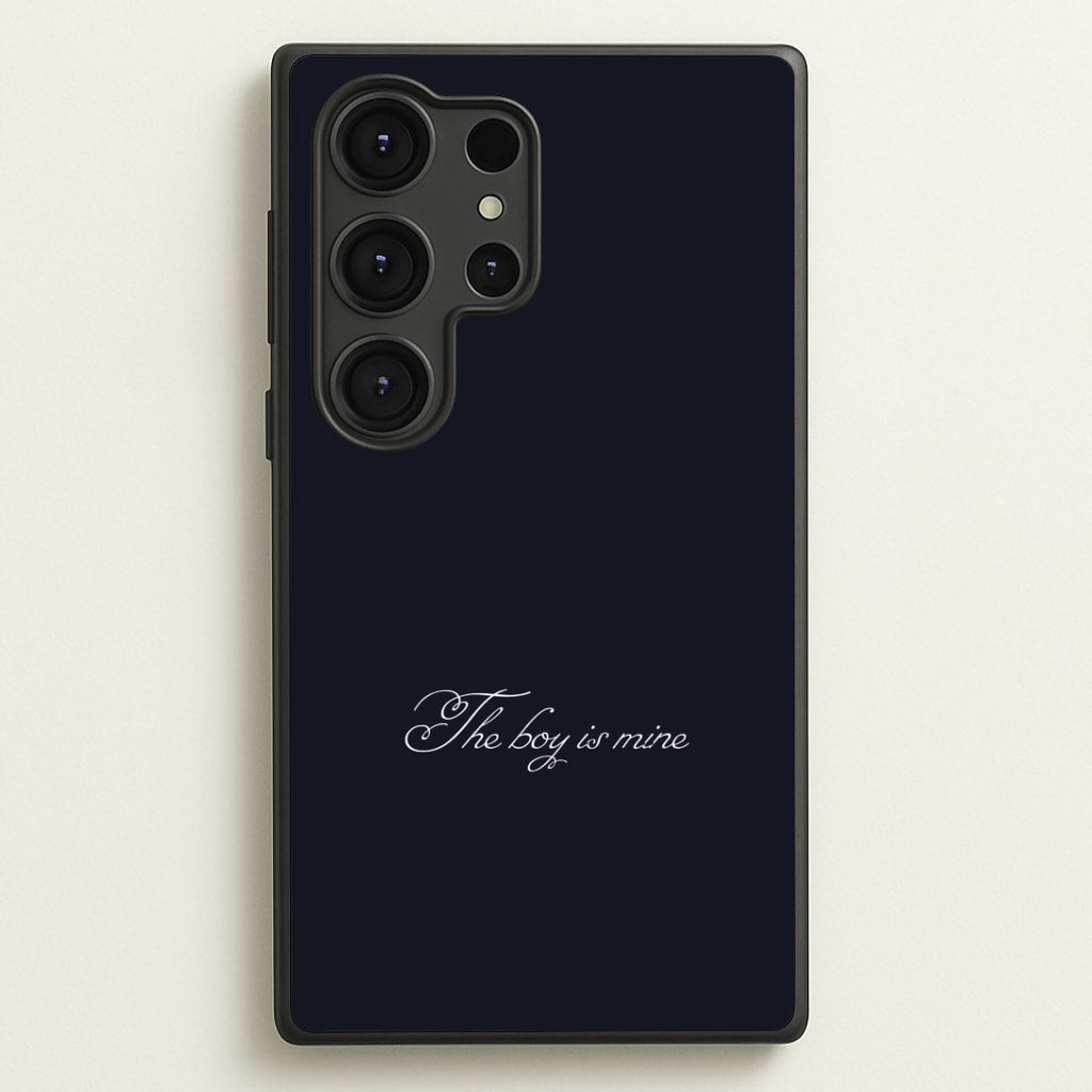 The Boy Is Mine Galaxy S25 Ultra Case