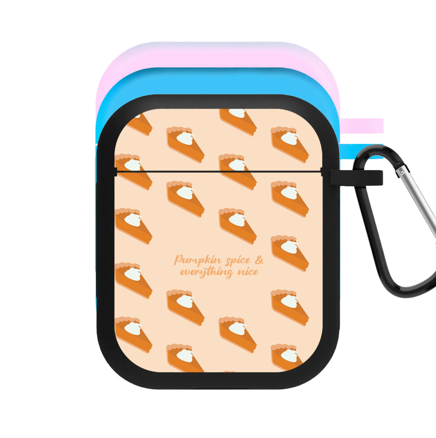 Pumpkin Spice And Everything Nice - Autumn AirPods Case