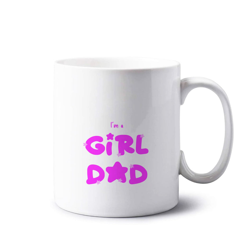 I'm A Girl Dad - Personalised Father's Day Mug