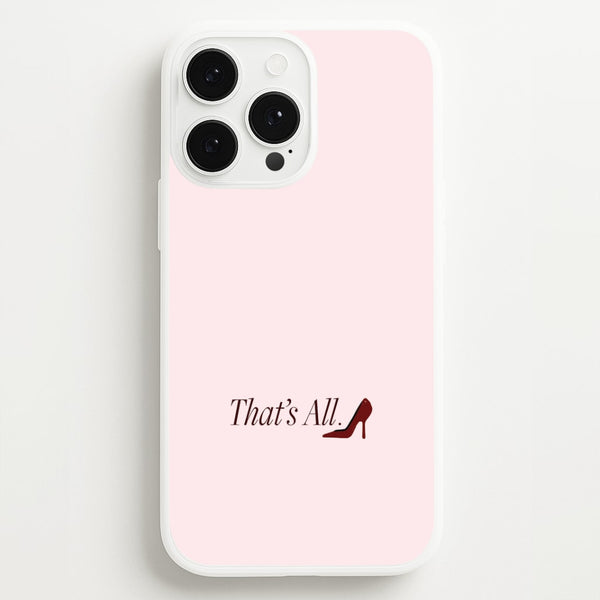That's All iPhone 13 Pro Max Case