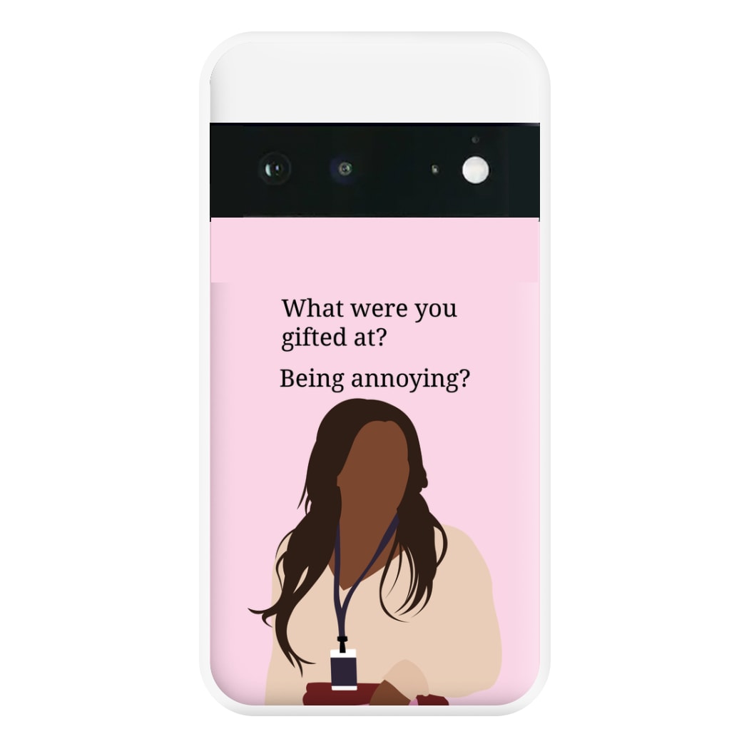 Gifted At Being Annoying Google Pixel 6a Case