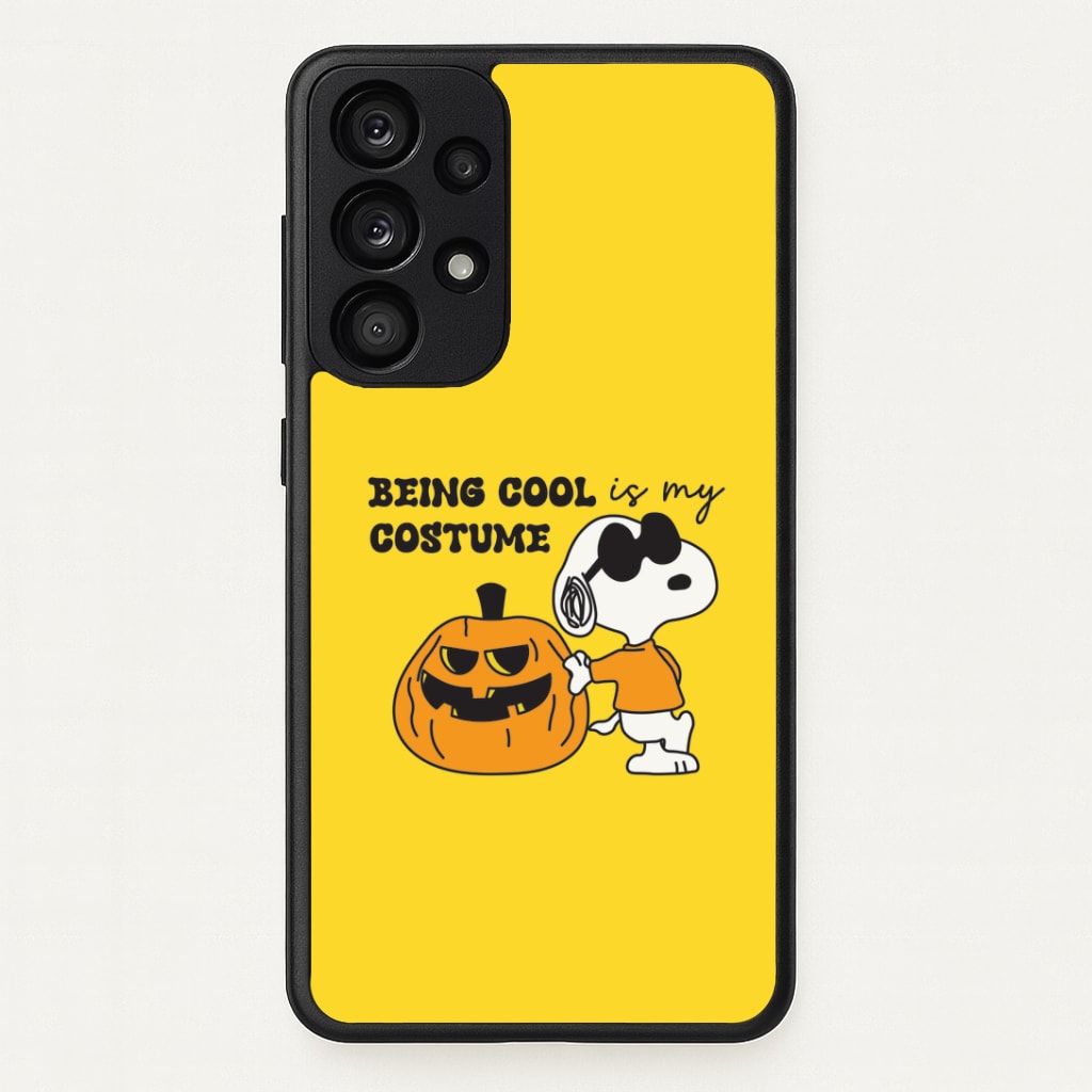 Being Cool Is My Costume Galaxy A53 Case