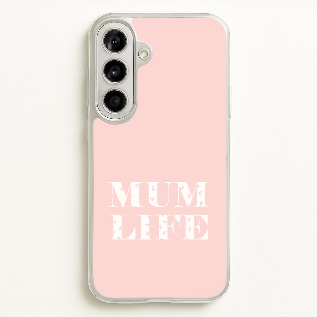 Mum Life Galaxy A56 Case