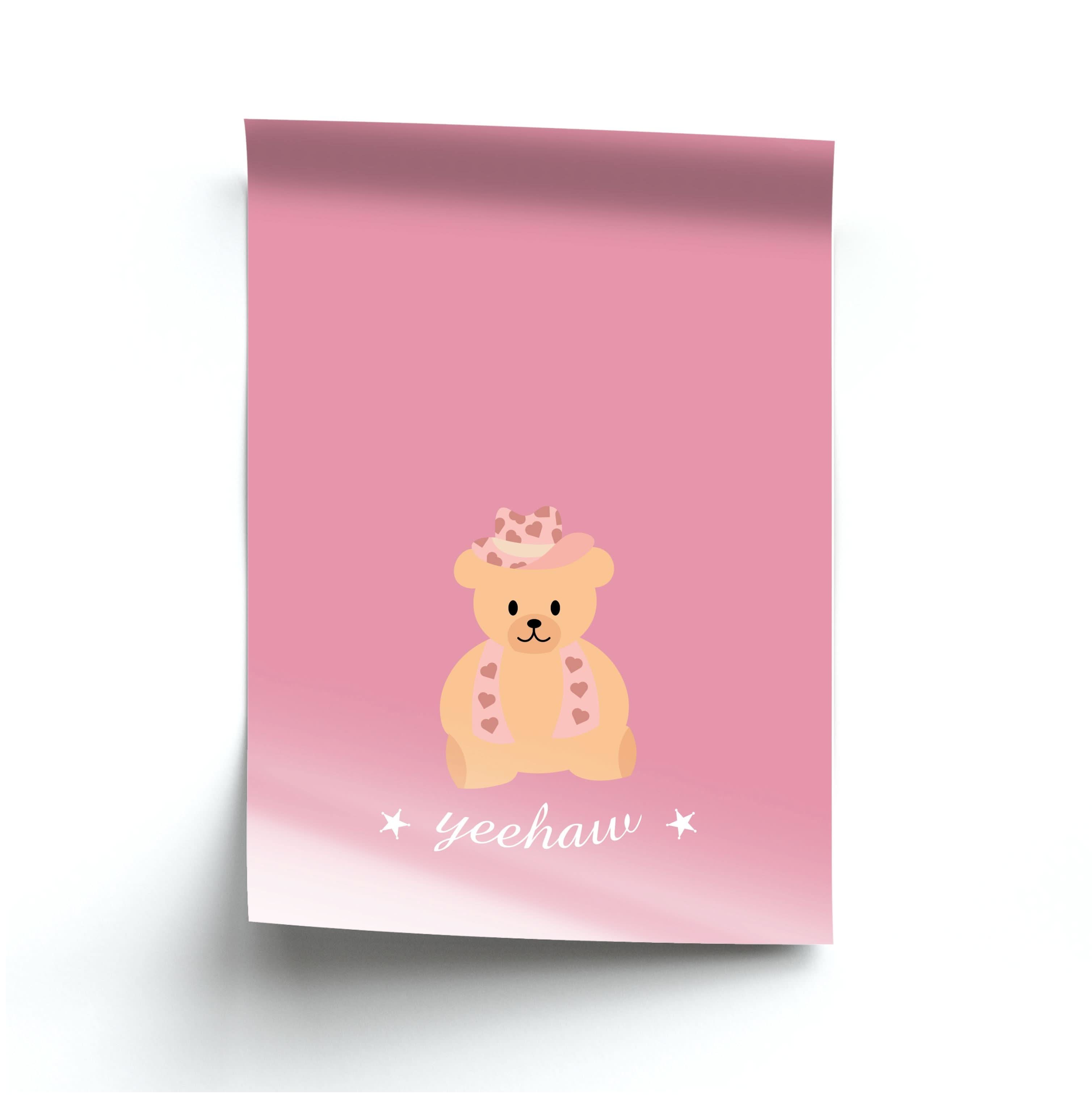 Yeehaw Teddy Bear Poster