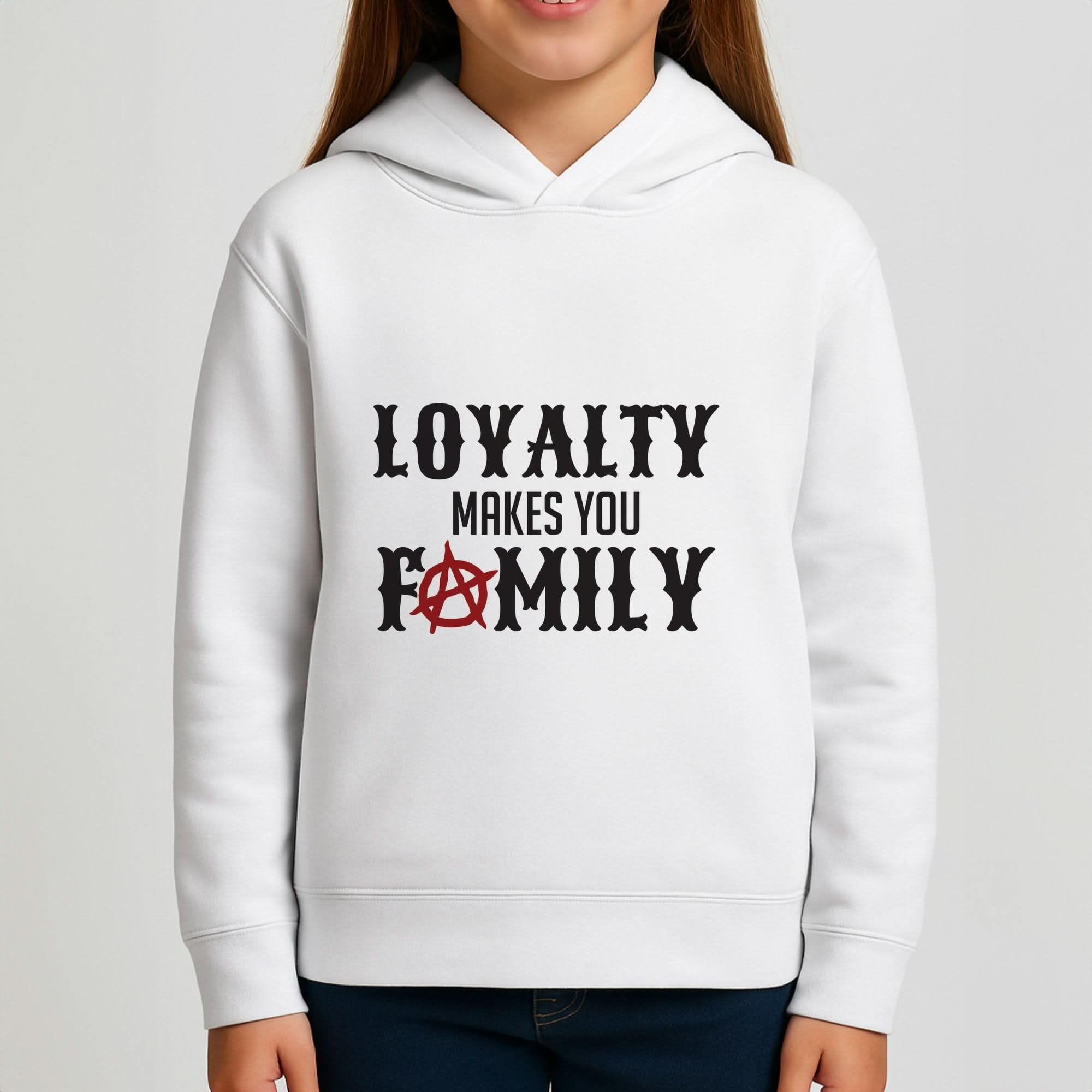 Loyalty Makes You Family Girls Hoodie