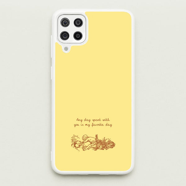 Any Day Spent With You Galaxy A12 Case
