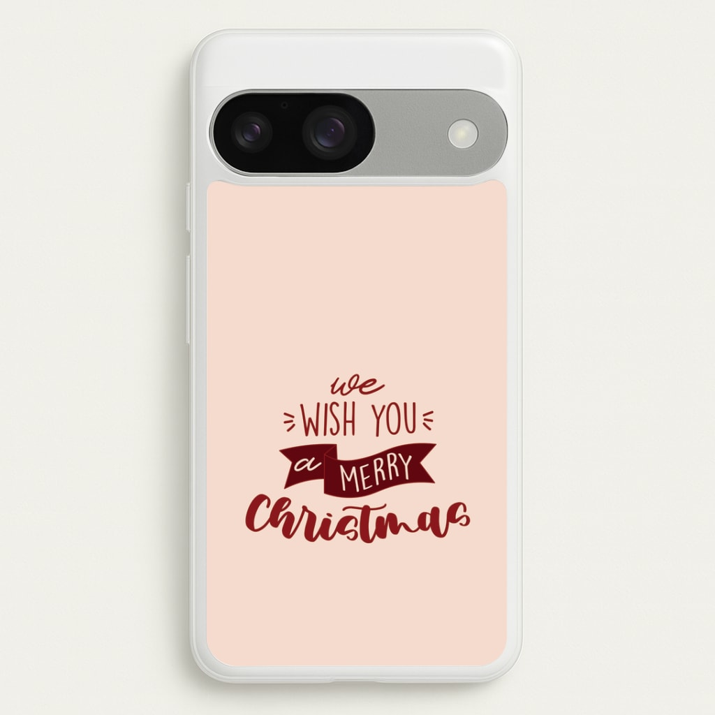 We Wish You A Merry Christmas Quote Google Pixel 9 / 9 Pro Case