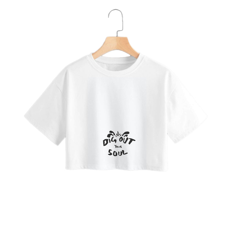 Dig Out Your Soul - Oasis Crop Top