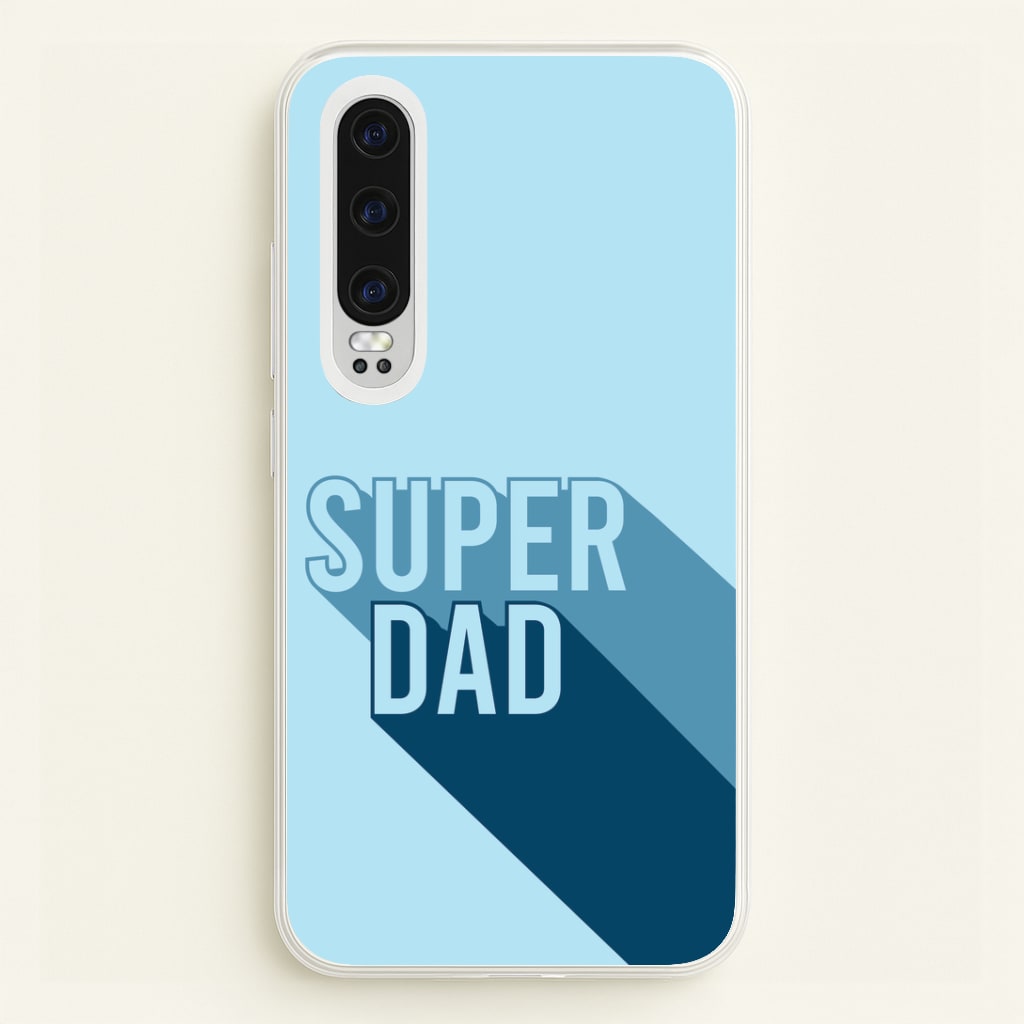 Super Dad Title Huawei P30 Case