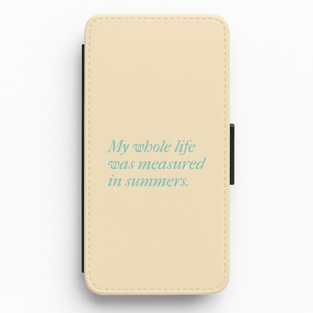 Measured In Summers Flip / Wallet Phone Case