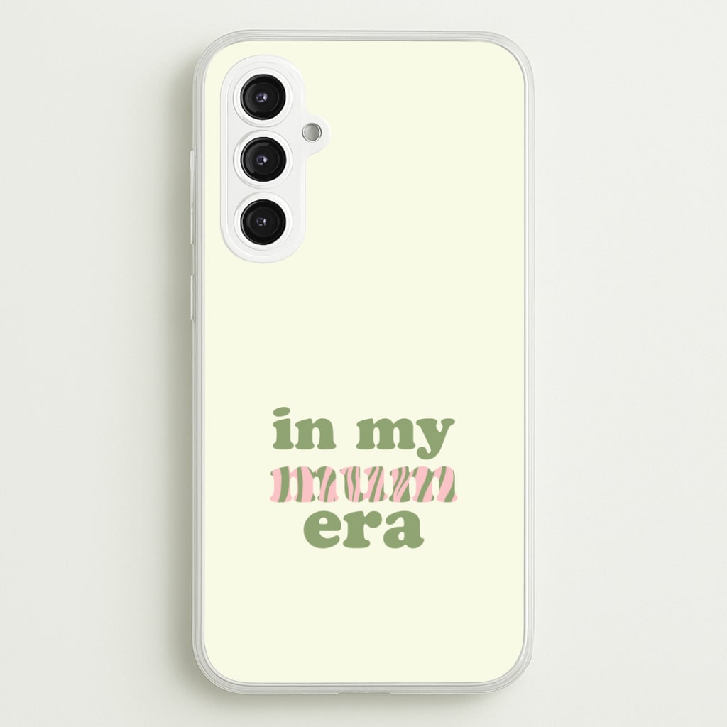 In My Mum Era Galaxy S23FE Case