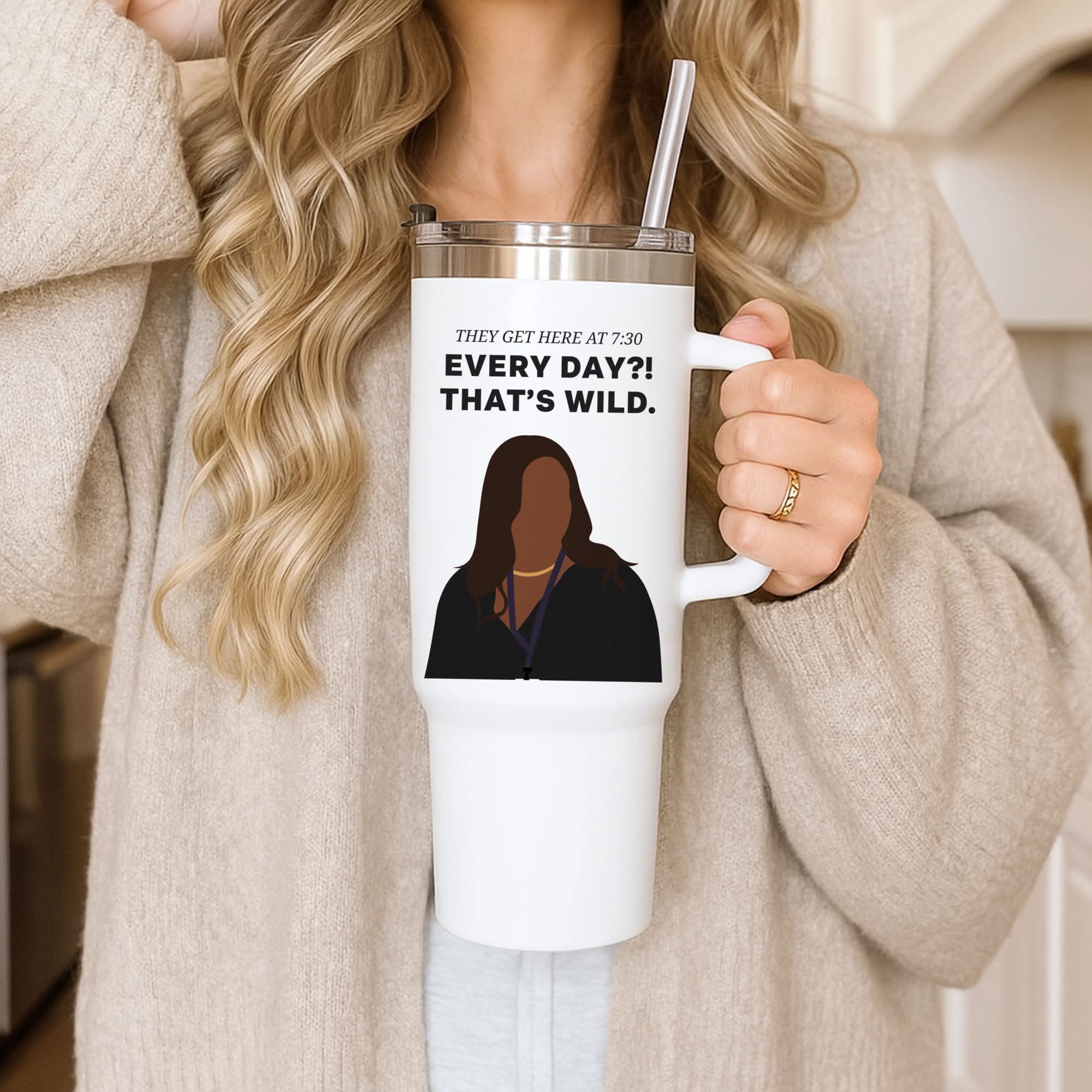 Every Day?! That's Wild Tumbler