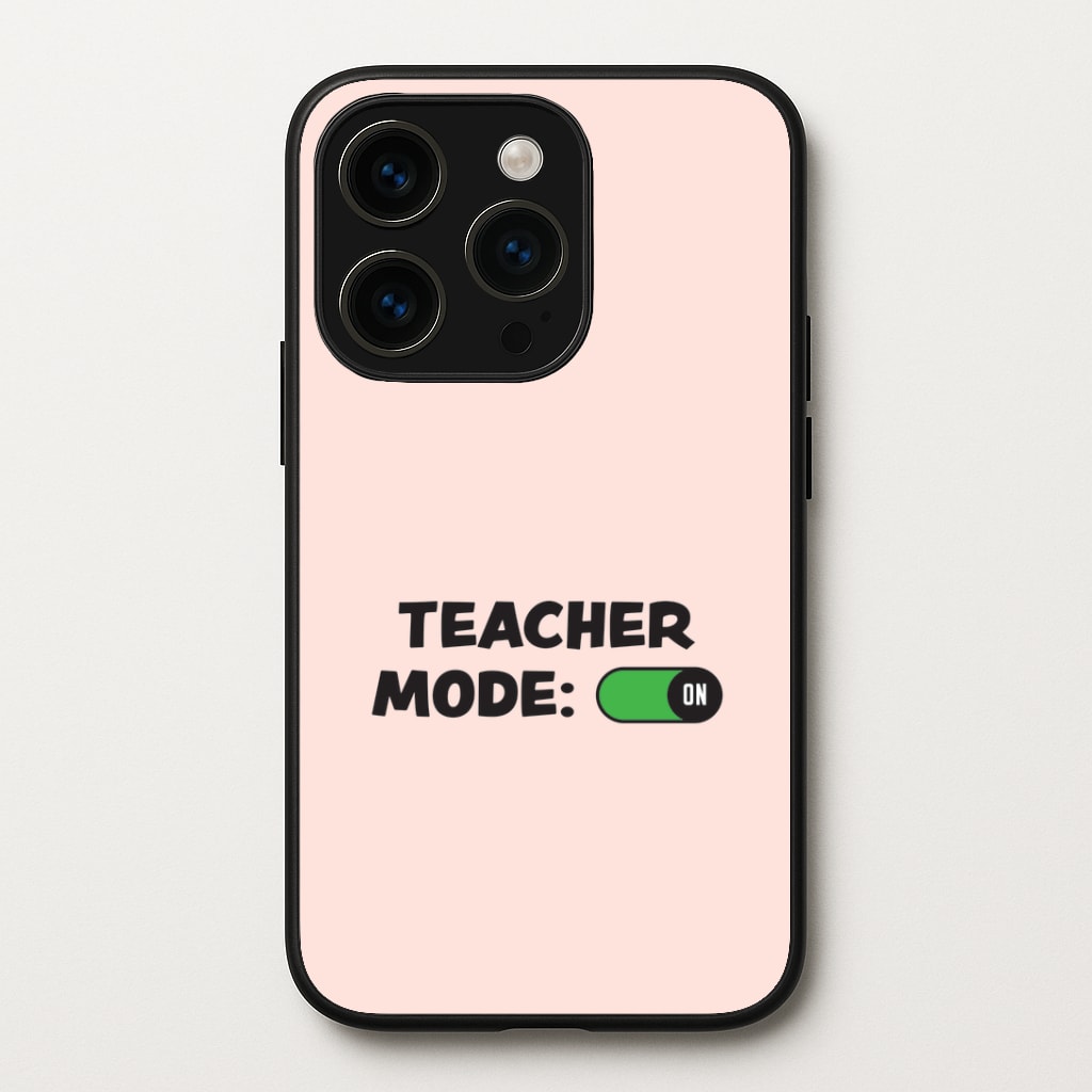 Teacher Mode On iPhone 15 Pro Max Case