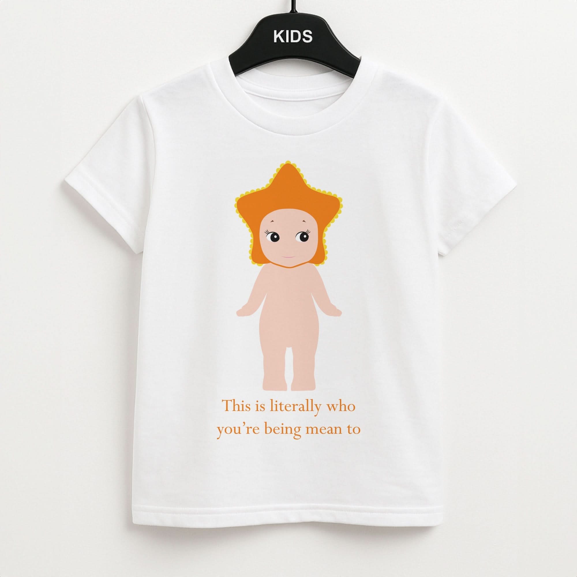 This Is Literally Who You're Being Mean To Kids Unisex T-Shirt