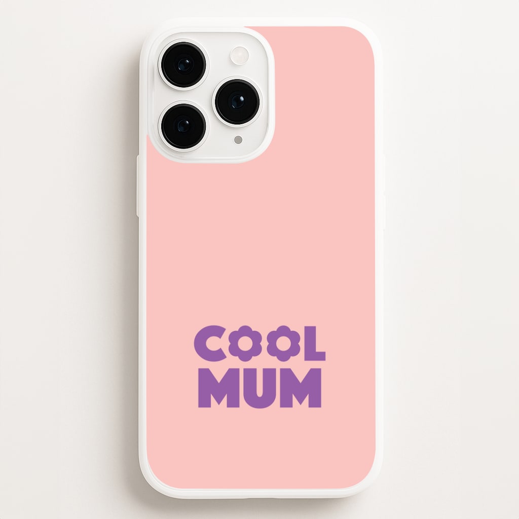 Cool Mum iPhone 16 Pro Case