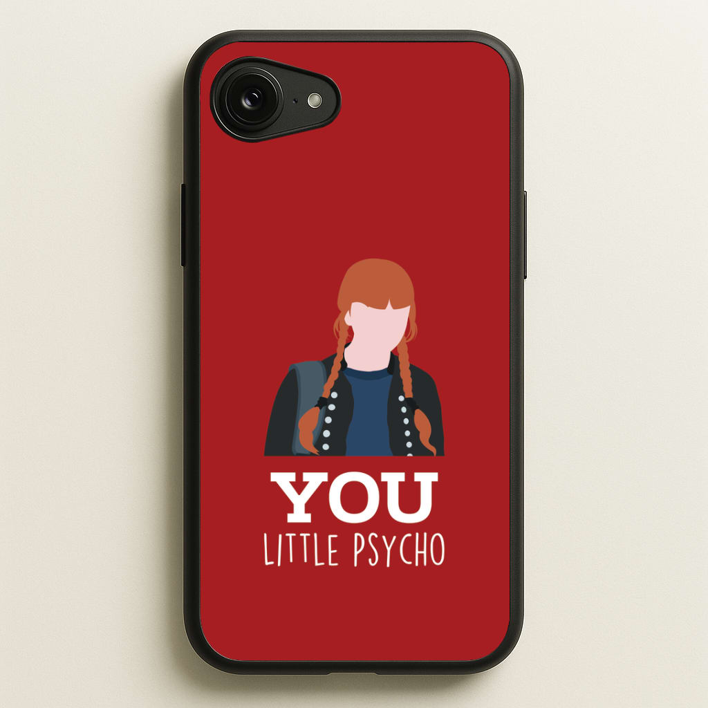 You Little Psycho iPhone 16e Case