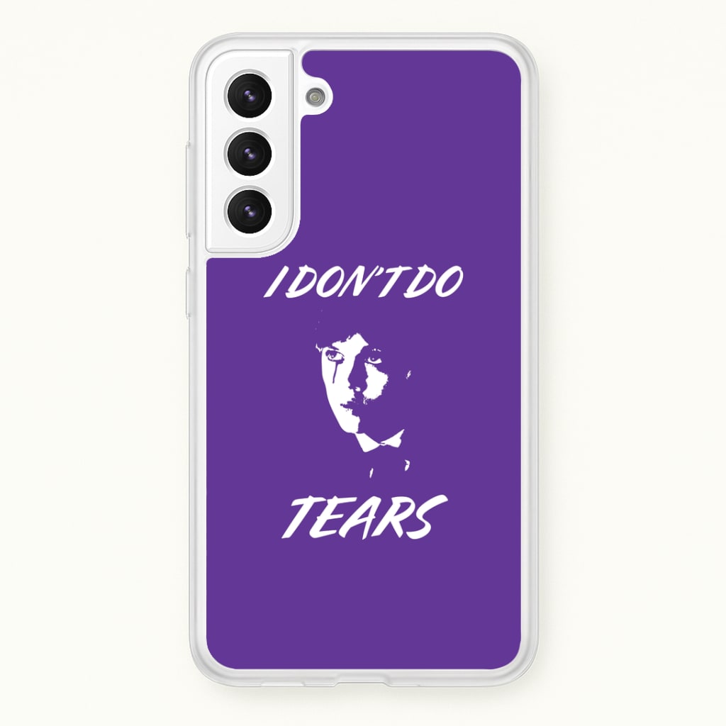 I Don't Do Tears Galaxy S22 Plus Case