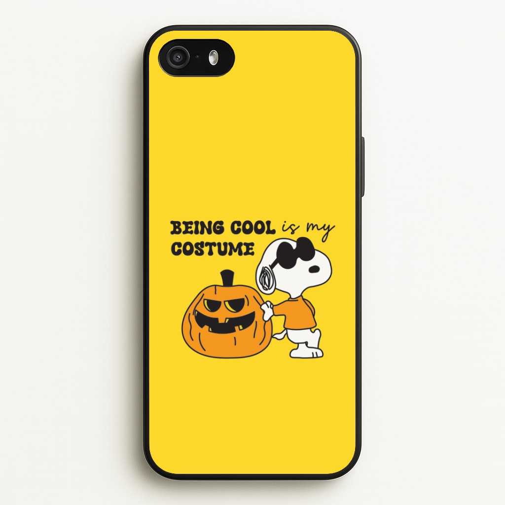 Being Cool Is My Costume iPhone 5 / 5s / SE 2016 Case