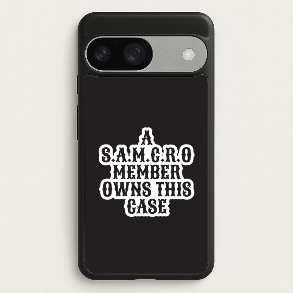 SAMCRO Member Google Pixel 9 / 9 Pro Case