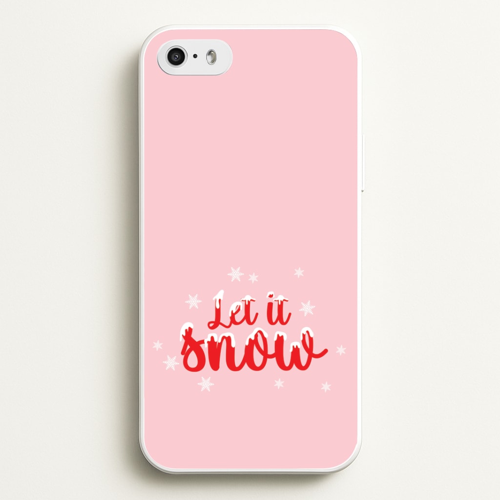 Let It Snow Snowflakes iPhone 5 / 5s / SE 2016 Case