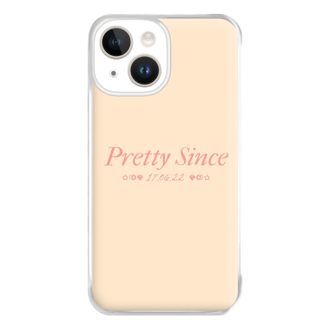 Pretty Since iPhone 14 Case