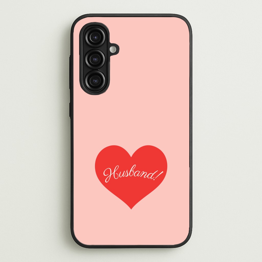 Husband! Galaxy A16 Case