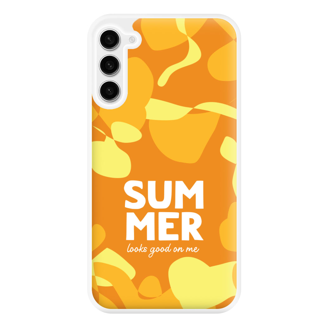 Summer Looks Good On Me Galaxy S23FE Case