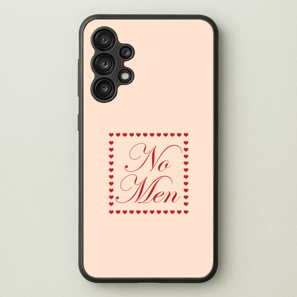 No Men Galaxy A13 Case