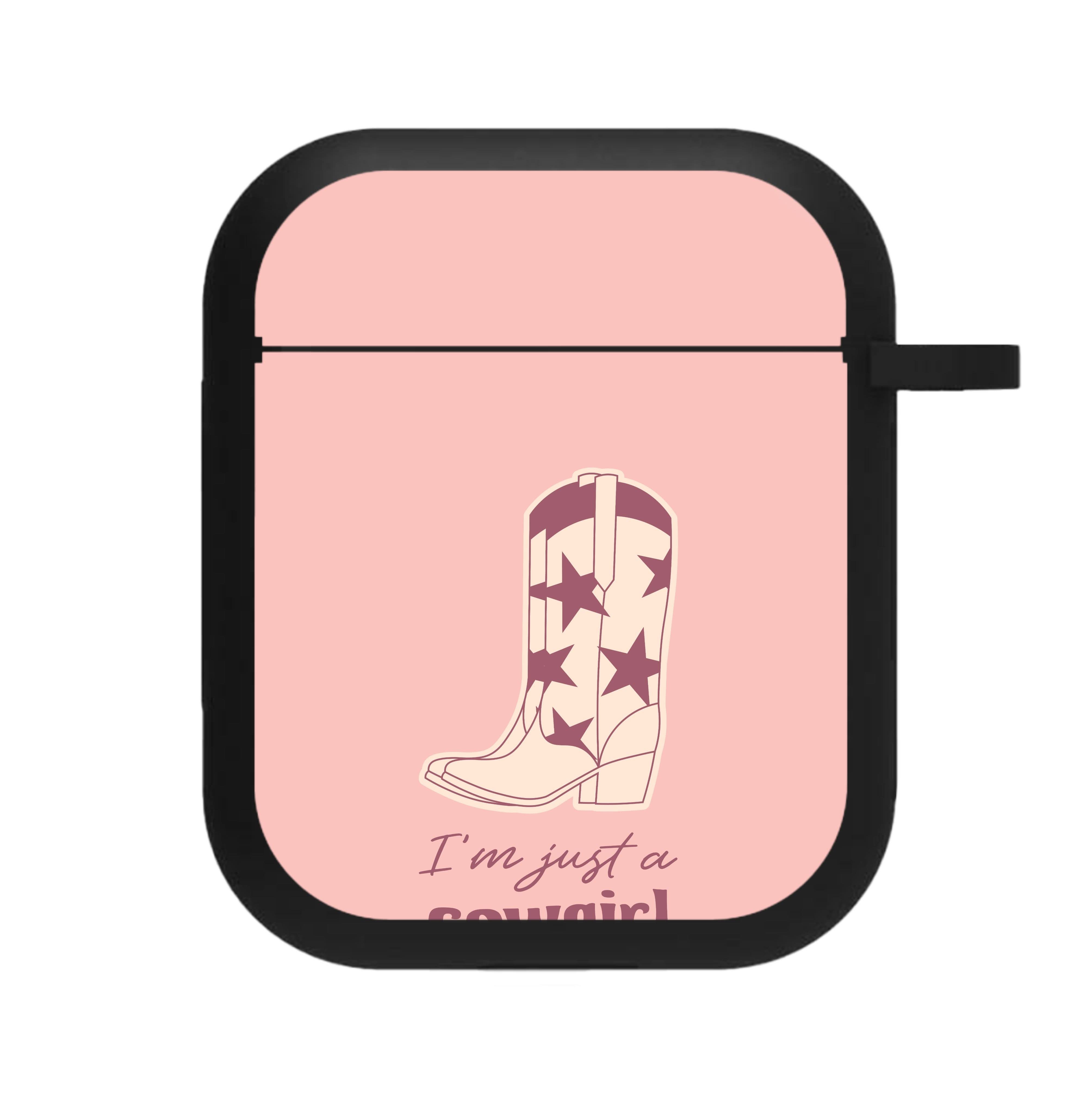 I'm Just A Cowgirl AirPods Case