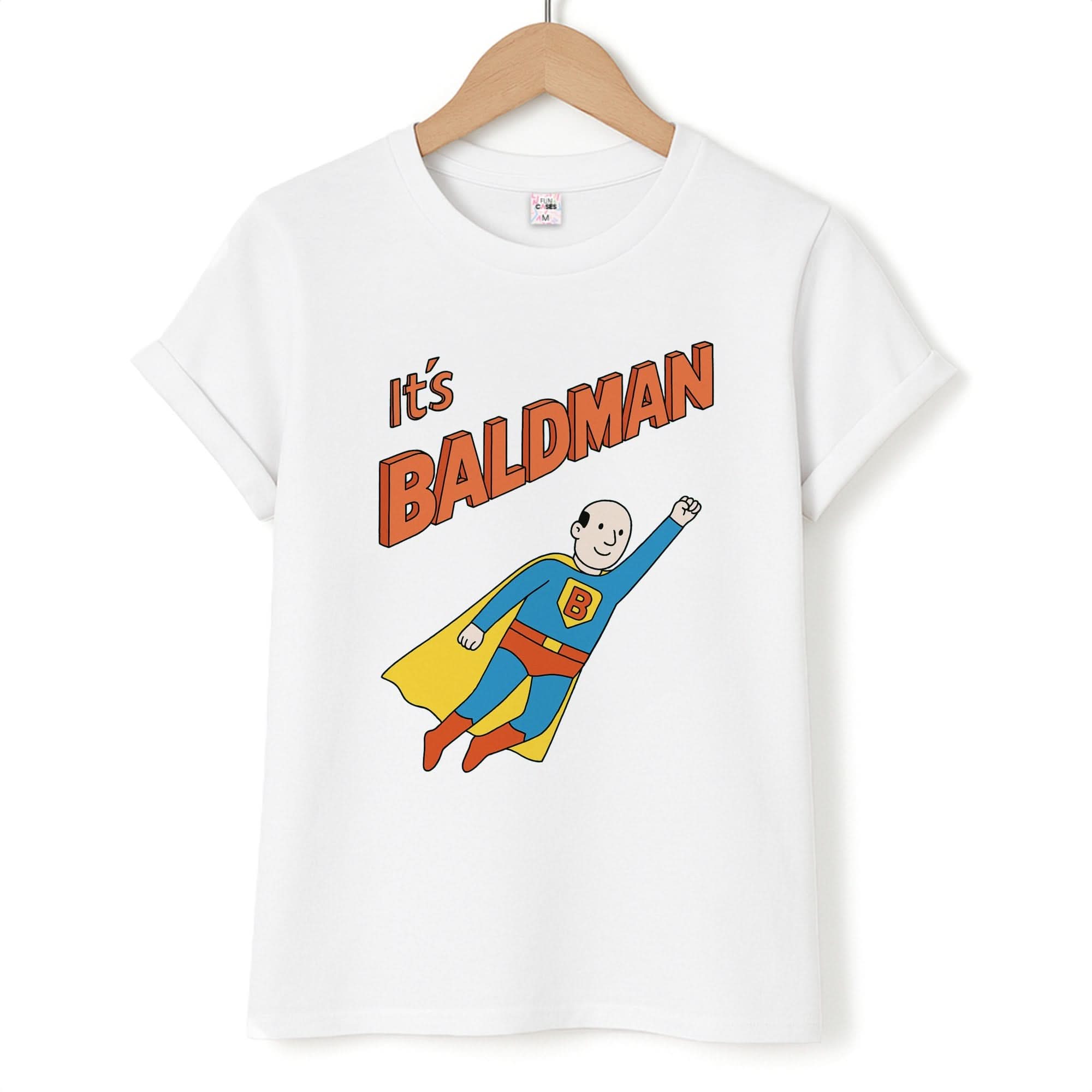 It's Baldman - Father's Day T-Shirt