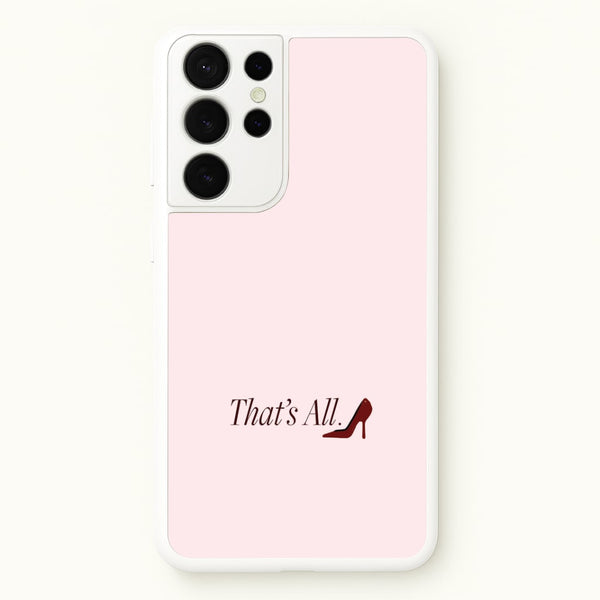 That's All Galaxy S21 Ultra Case