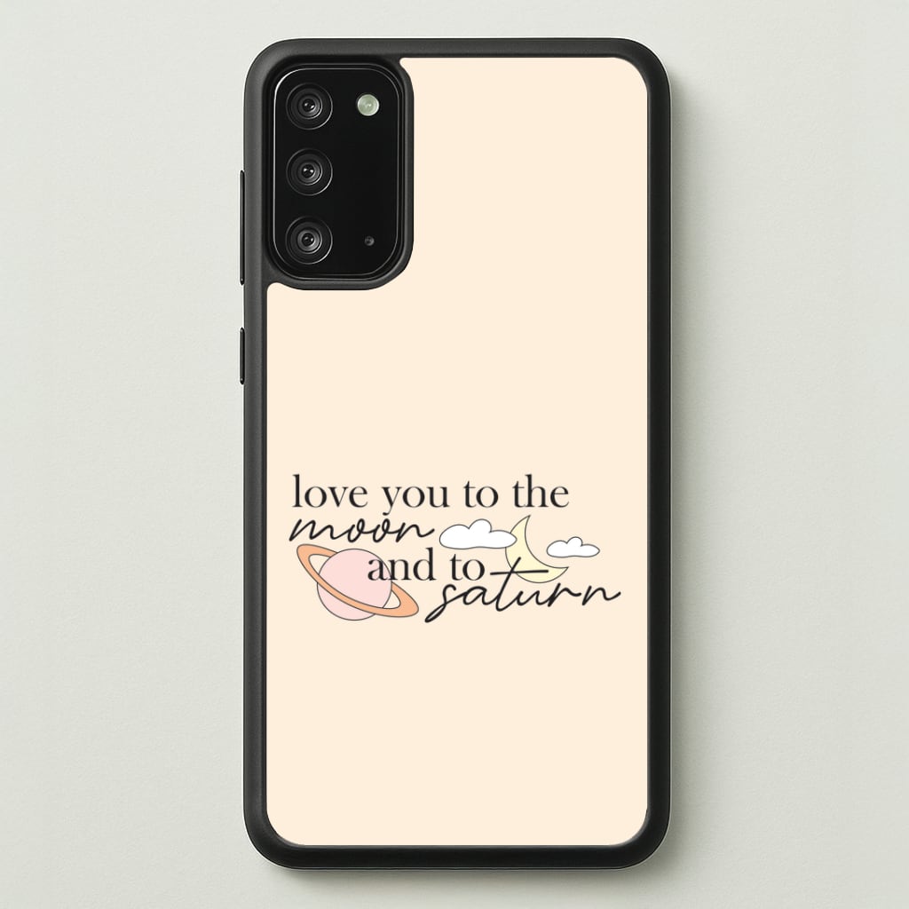 Love You To The Moon And Saturn Galaxy Note 20 Case
