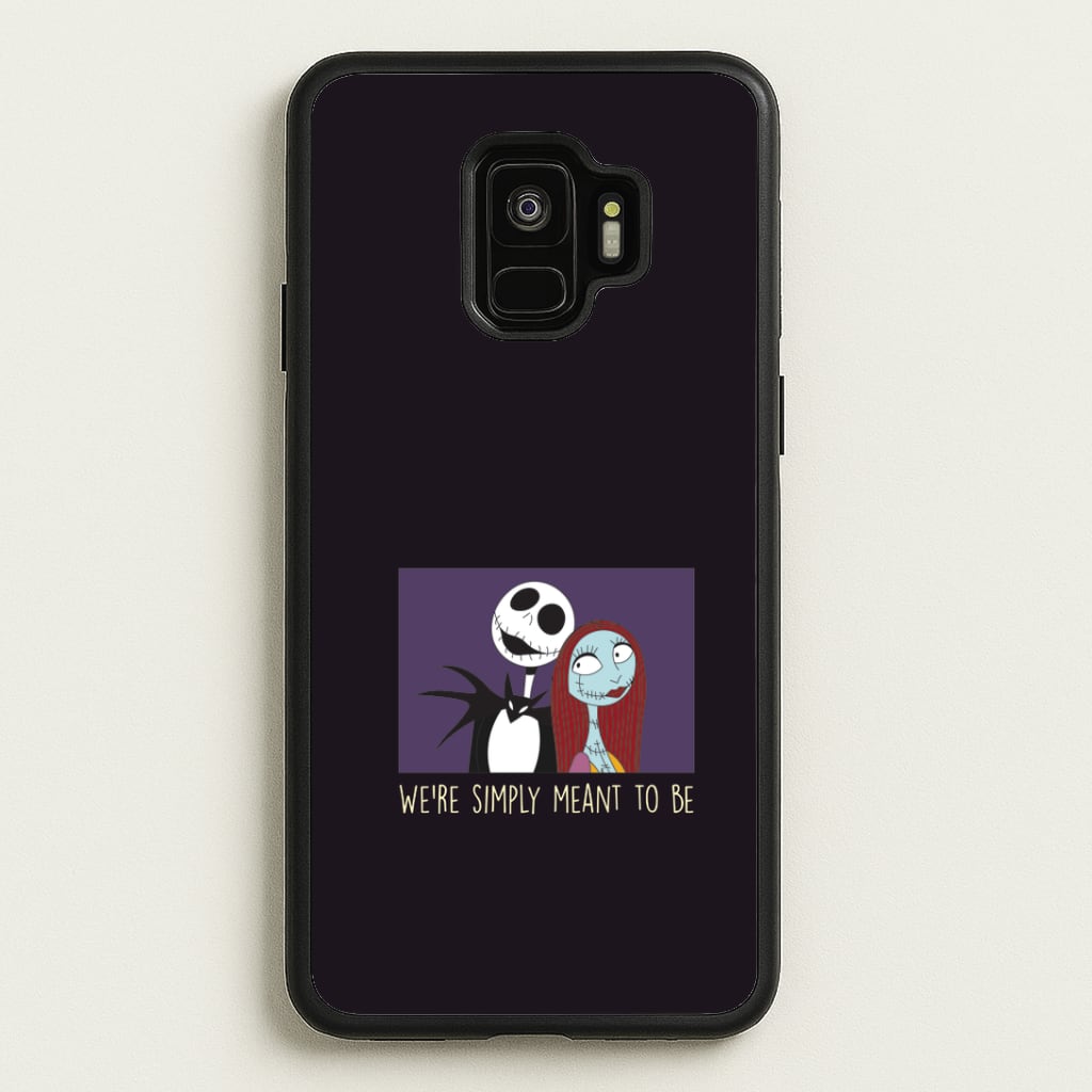 We're Simply Meant To Be Galaxy S9 Case
